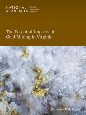 cover image of The Potential Impacts of Gold Mining in Virginia